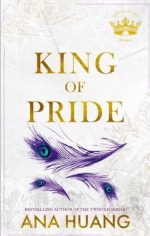 King of Pride: from the bestselling author of the Twisted series (Kings of Sin)