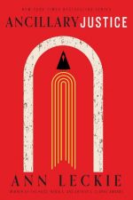 Ancillary Justice: THE HUGO, NEBULA AND ARTHUR C. CLARKE AWARD WINNER: 1 (Imperial Radch)