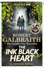 The Ink Black Heart: The Number One international bestseller (Strike 6)