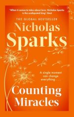 Counting Miracles: the brand-new heart-breaking yet uplifting novel from the author of global bestseller, THE NOTEBOOK