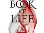 The Book of Life: The third gripping novel in the enchanting All Souls series