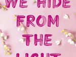Things We Hide From The Light: the Sunday Times bestseller and TikTok sensation – Lucy's new book Story of My Life is out now! (Knockemout™ Series)