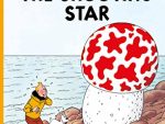 The Shooting Star: The Official Classic Children’s Illustrated Mystery Adventure Series (The Adventures of Tintin)