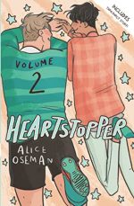 Heartstopper Volume 2: Boy meets boy in the bestselling graphic novel, also on Netflix!