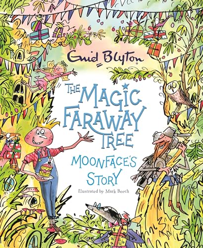 The Magic Faraway Tree: Moonface's Story