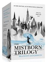Mistborn Trilogy: The Final Empire, The Well of Ascension, The Hero of Ages