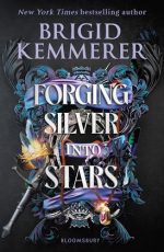 Forging Silver into Stars: Brigid Kemmerer