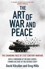 The Art of War and Peace: The Changing Face of 21st Century Warfare