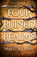 Four Ruined Realms: The hotly anticipated sequel to the sensational instant Sunday Times bestselling adventure fantasy Five Broken Blades (The Broken Blades)