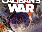 Caliban's War: Book 2 of the Expanse (now a Prime Original series)