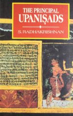 The Principal Upanishads: Edited with Introduction, Text, Translation and Notes (English, Sanskrit and Sanskrit Edition)