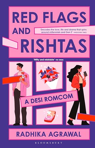 Red Flags and Rishtas: A Desi Rom Com