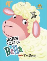 Hairy Tales Of Bella The Sheep Interactive Bedtime Story with Colourful Hair - Early Learning Books for Kids 4+ Years - Swish My Hair Books