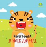Booktopus Never Feed A Jungle Animal - Sensory Book for Toddlers - Textured Baby Books for 4+ Years - Interactive Learning Books