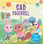 Booktopus The Sad Squirrel Board Book - Story Books for Kids 4+ Years - Emotional Development