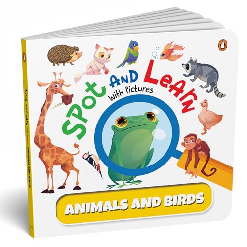 Spot and Learn with Pictures: Animals & Birds: A Fun & Interactive Board Book to Develop Observation Skills and Vocabulary for Kids, Toddlers [Penguin ... Learn With Pictures, Penguin Early Learning)