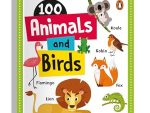 100 Animals & Birds: Board Book of First 100 Most Important Animals & Birds for PreSchool Kids, Toddlers [Penguin Early Learning Series]
