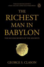Penguin Select Classics: The Richest Man in Babylon: The Success Secrets of the Ancients | Timeless Bestseller (Original, Unabridged Classic) Premium Paperback