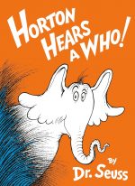HORTON HEARS A WHO! - 70th anniversary edition