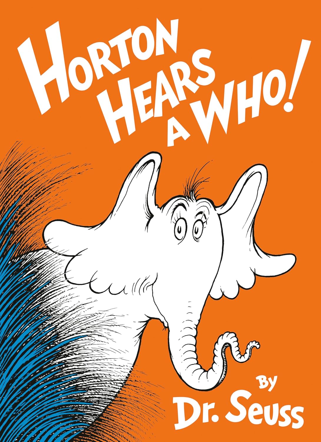 HORTON HEARS A WHO! - 70th anniversary edition