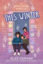 A Heartstopper novella ? THIS WINTER